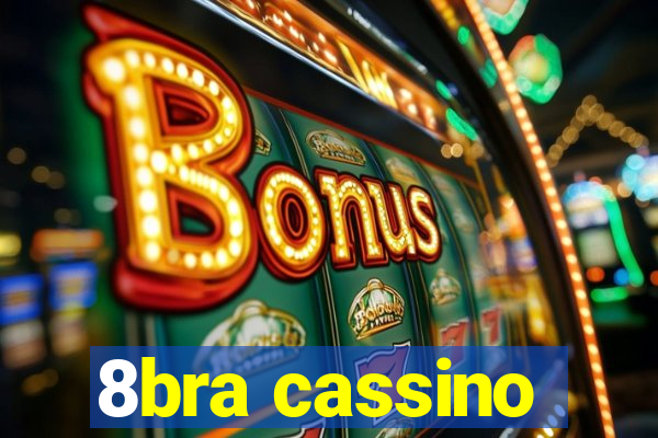 8bra cassino
